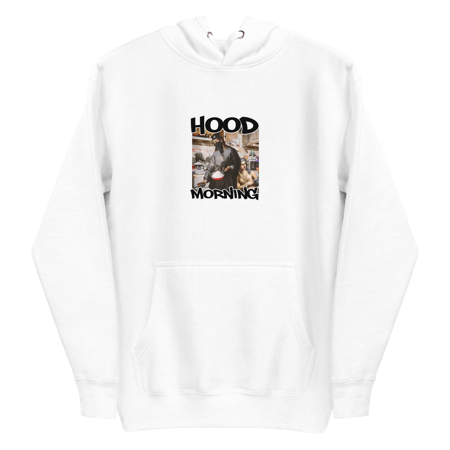 Hood Morning Hoodie